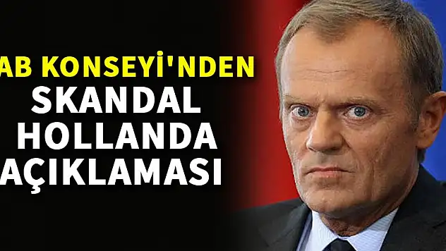 AB Konseyi'nden küstah Türkiye açıklaması