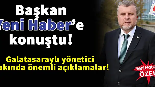 Ahmet Şan'dan Galatasaraylı yönetici hakkında önemli açıklamalar!