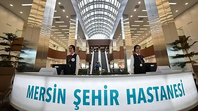 Mersin Şehir Hastanesi 1,5 ayda 120 bin hastayı ağırladı
