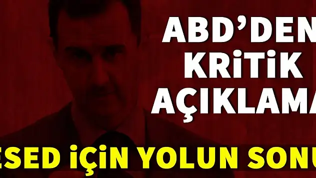 ABD'den kritik 'Esed' açıklaması