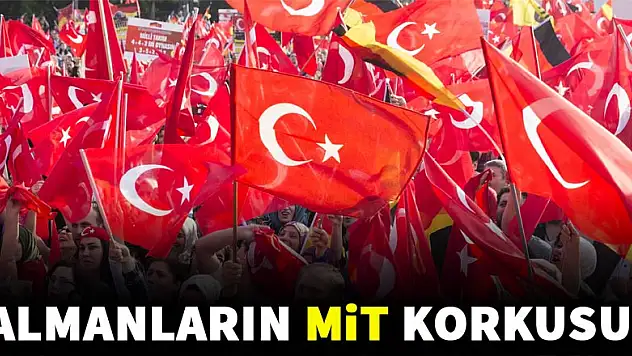 Almanların MİT korkusu!