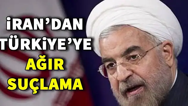 Ruhani'den Türkiye'ye ağır suçlama! 'Tehlikeli'