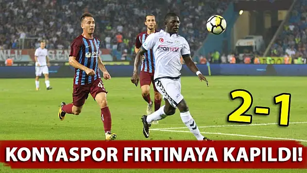 Konyaspor, fırtınaya kapıldı! 2-1