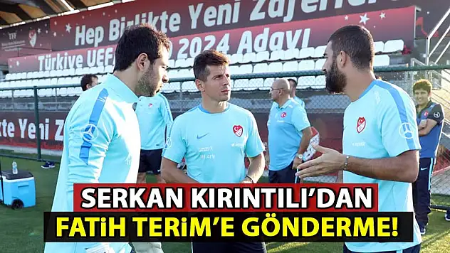 Serkan Kırıntılı'dan Fatih Terim'e ince gönderme!