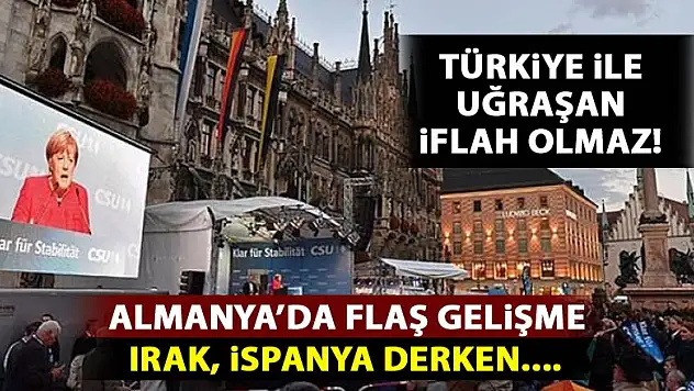 Almanya'da olay gelişme! Irak, İspanya derken...