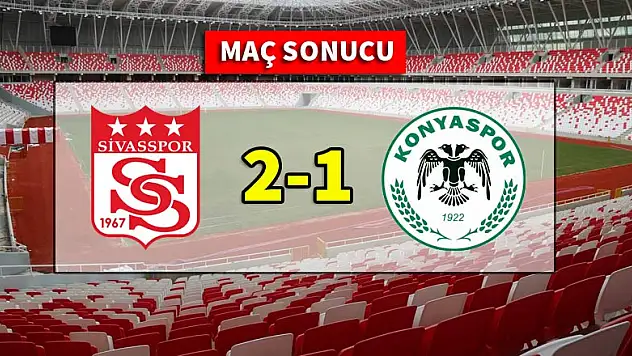 Sivasspor 2-1 Konyaspor | MAÇ SONUCU