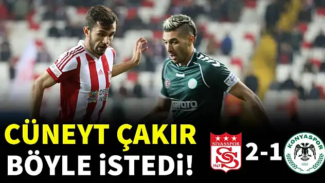 Cüneyt Çakır böyle istedi! Sivasspor 2-1 Konyaspor