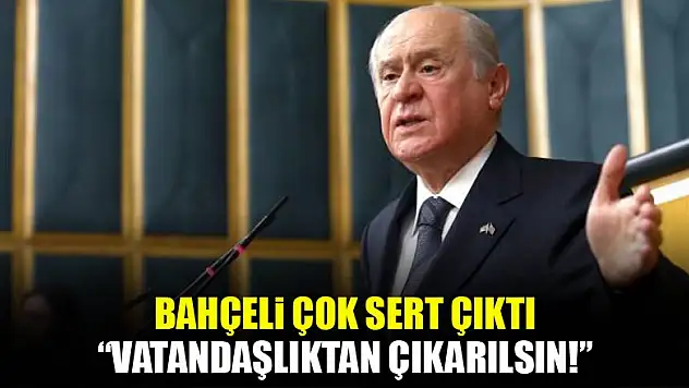 Devlet Bahçeli'den sert açıklamalar