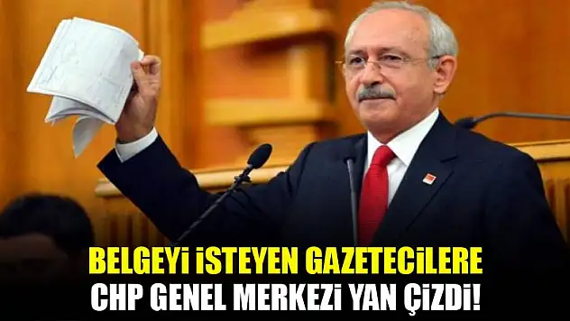 CHP Genel Merkezi'nden tuhaf 'belge' açıklaması