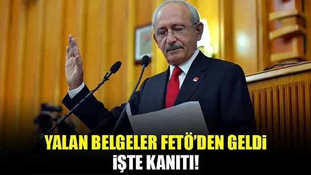 Kılıçdaroğlu belgeleri FETÖ'den aldı! İşte kanıtı