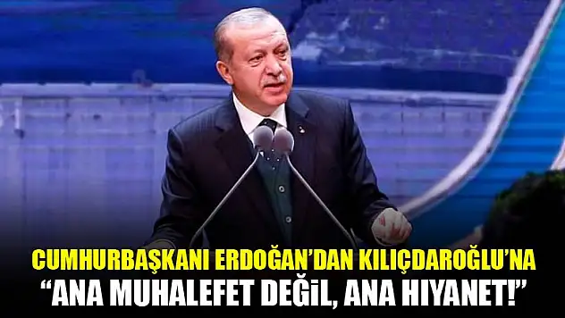 Erdoğan'dan Kılıçdaroğlu'na çok sert cevap!