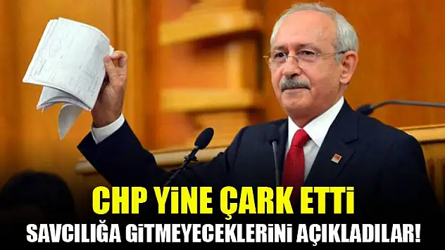 CHP'den geri adım! Savcılıkta işimiz yok