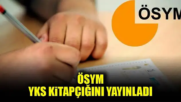ÖSYM, YKS soru kitapçığını yayımladı