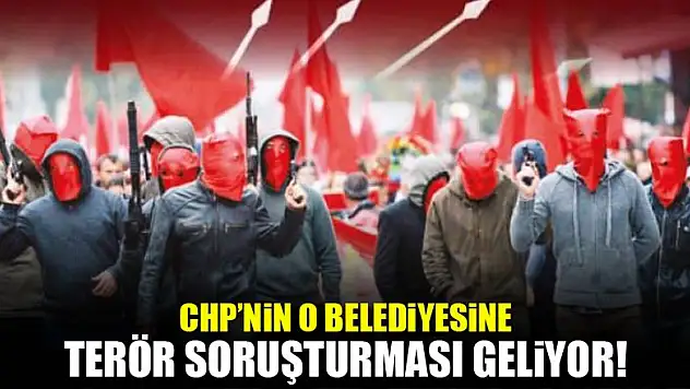 Şişli Belediyesi'ne terör soruşturması geliyor