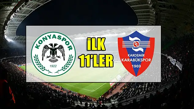 Konyaspor - Karabükspor | İLK 11'LER