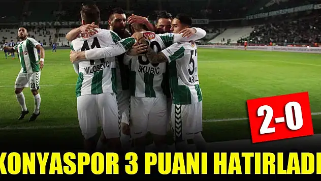 Konyaspor 3 puanı hatırladı!
