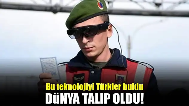 Türkler buldu, dünya talip oldu!