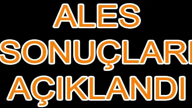 ALES sonuçları açıklandı - ALES sonuçları 2017 sorgula