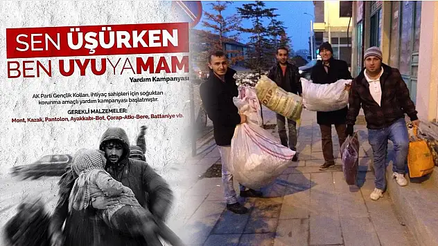 'Sen Üşürken Ben Uyuyamam' kampanyası