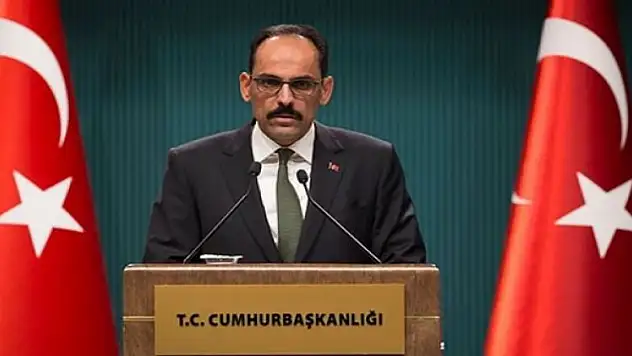 İbrahim Kalın'dan destek mesajı: Yanınızdayız!
