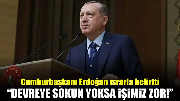 Erdoğan: Sarmalın kırılması lazım