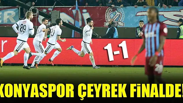 Konyaspor kupada çeyrek finalde!