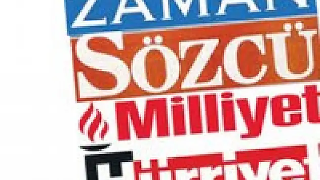 Cemaatin Zaman ile birlikte Sözcü ve Hürriyet savunuculuğunu yapıyor