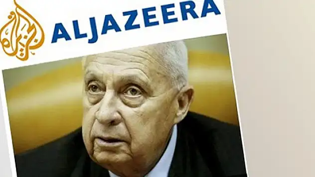 El Cezire'den İsrail Ağzıya Şaron güzellemesi!