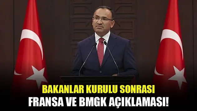 Bozdağ'dan Fransa ve BMGK açıklaması