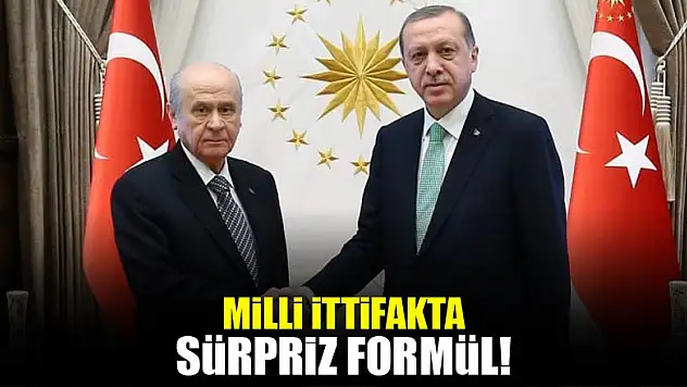 Milli ittifakta sürpriz formül
