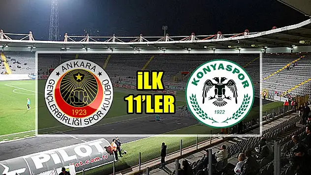 Gençlerbirliği - Atiker Konyaspor | İLK 11'LER