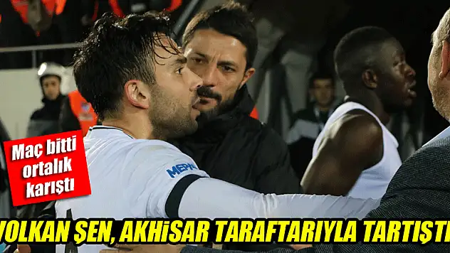 Volkan Şen, taraftarlarla tartıştı!