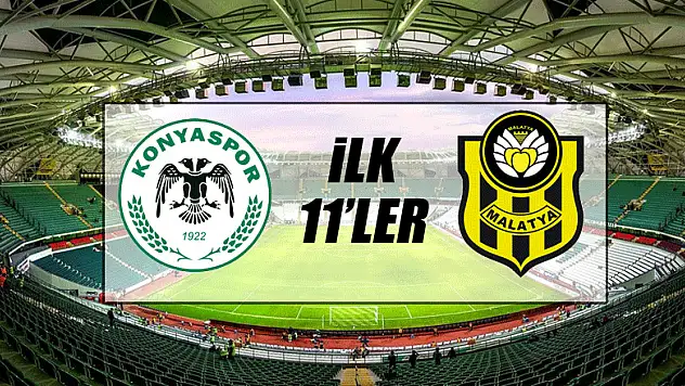 Konyaspor - Malatyaspor | İLK 11'LER