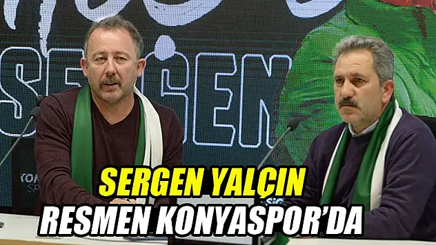 Sergen Yalçın, Konyaspor'a imza attı