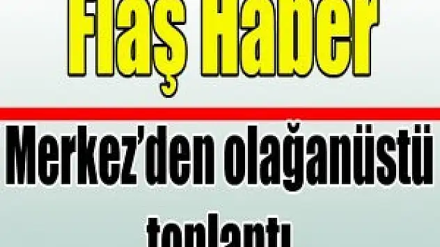 Merkez Bankası'ndan olağanüstü toplantı!