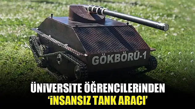 Üniversiteli öğrencilerden insansız tank aracı