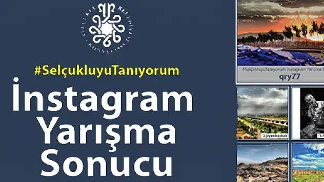 'Kendi Selçuklu'nu İnstagram'la Çek' yarışması sonuçlandı