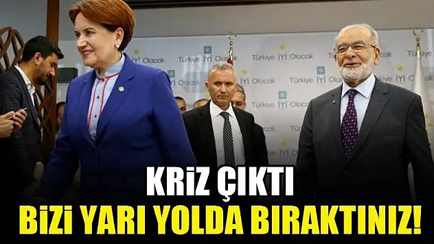 Kriz çıktı! Bizi yarı yolda bıraktınız