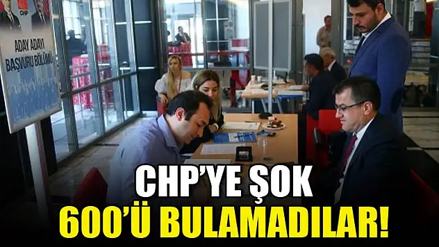 CHP'de aday adayı başvuru sayısında 600'ü bulamadı