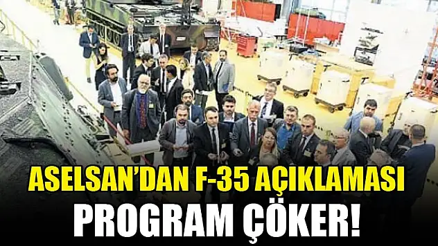 Aselsan'dan F-35 açıklaması! Program çöker