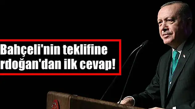 Bahçeli'nin teklifine Erdoğan'dan net cevap!