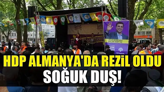 HDP Almanya'da rezil oldu