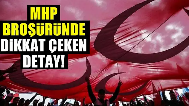 MHP broşüründe dikkat çeken detay!