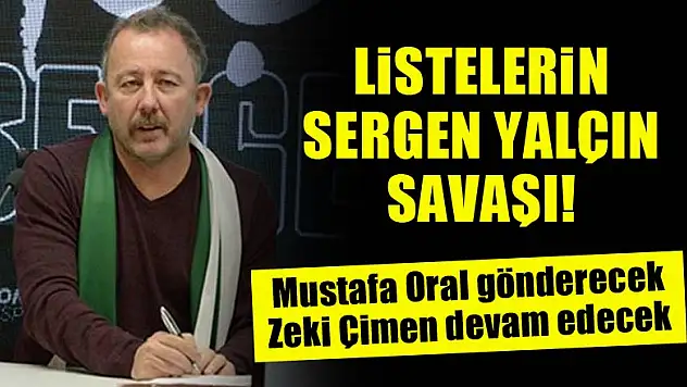 Konyaspor'da listelerin Sergen Yalçın savaşı! Oral gönderecek, Çimen devam edecek