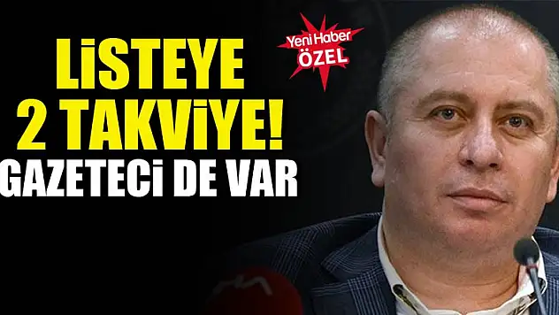 Hilmi Kulluk'un listesine 2 takviye! Gazeteci de var