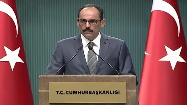 Kalın: Menfur saldırıyı şiddetle kınıyorum