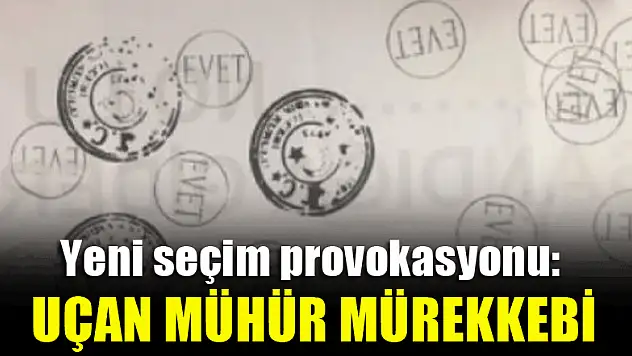 Yeni seçim provokasyonu: Uçan mühür mürekkebi