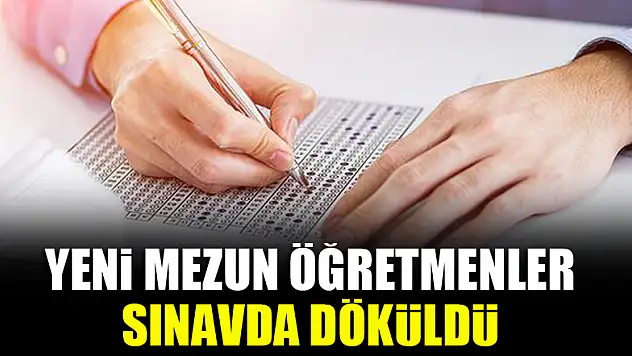 Yeni mezun öğretmenler sınavda döküldü