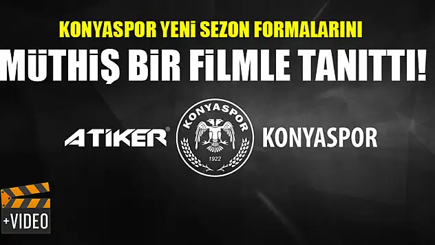 Konyaspor Kulübü, yeni sezonda giyeceği formaları tanıttı