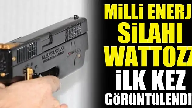 Milli enerji silahı Wattozz ilk kez görüntülendi!
